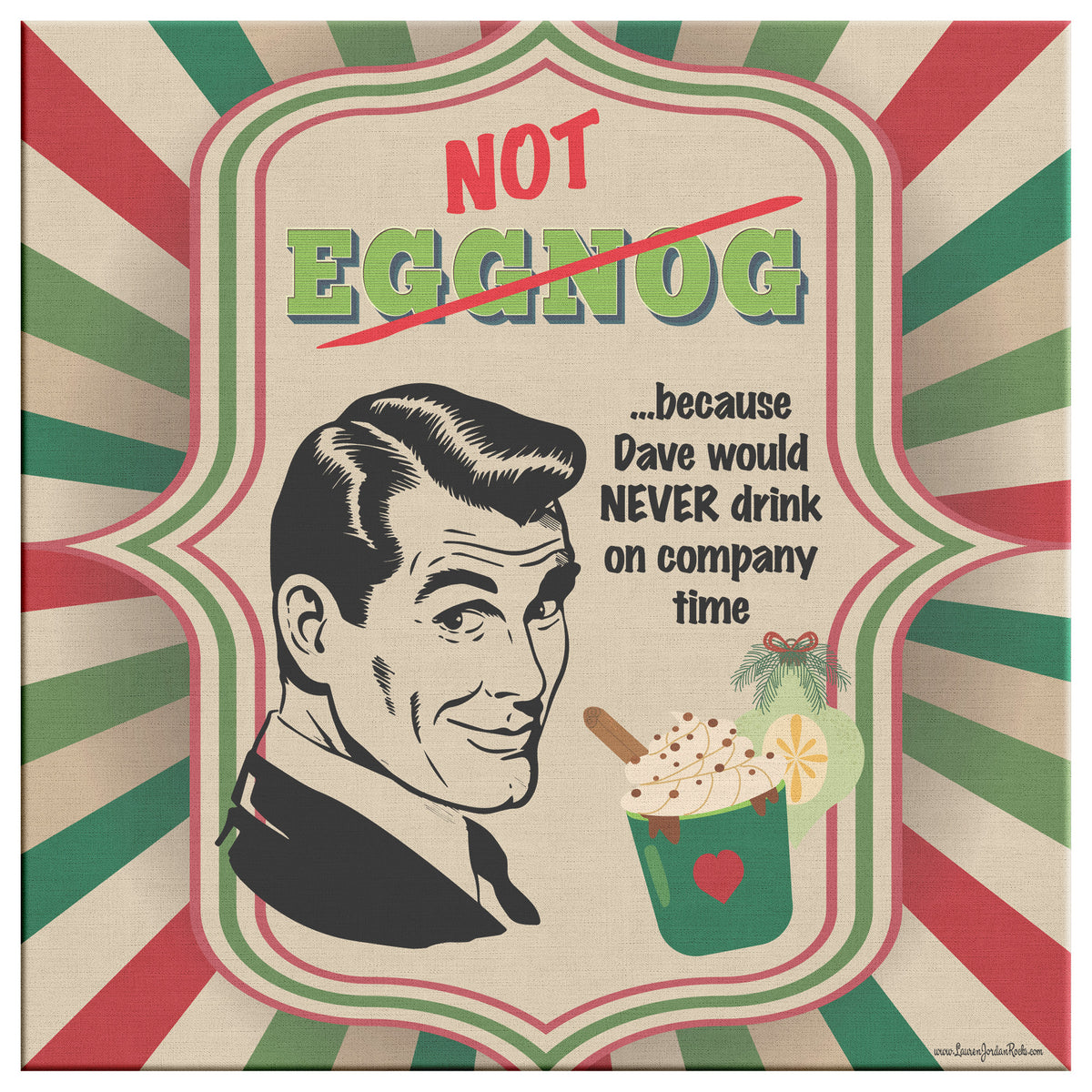 Lauren Jordan - Glam Rock - Vintage - Tea & Tele Tuesdays - Not Eggnog - Canvas Art - Man - Mock-up 1